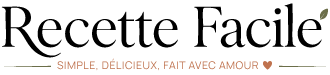 Recette Facile – recettes faciles et rapides